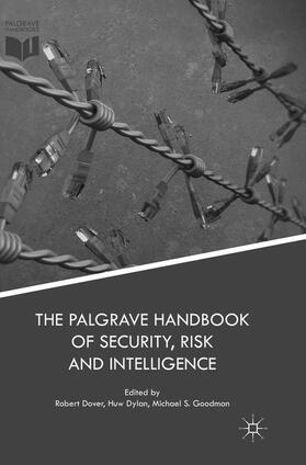 Dover / Goodman / Dylan |  The Palgrave Handbook of Security, Risk and Intelligence | Buch |  Sack Fachmedien