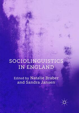 Jansen / Braber |  Sociolinguistics in England | Buch |  Sack Fachmedien