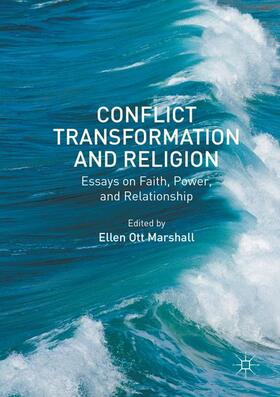 Ott Marshall |  Conflict Transformation and Religion | Buch |  Sack Fachmedien