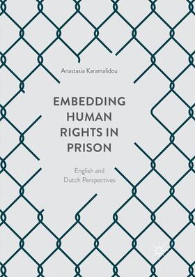 Karamalidou |  Embedding Human Rights in Prison | Buch |  Sack Fachmedien