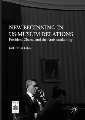 Lilli |  New Beginning in US-Muslim Relations | Buch |  Sack Fachmedien