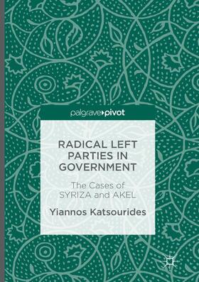 Katsourides |  Radical Left Parties in Government | Buch |  Sack Fachmedien