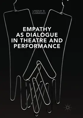 Cummings |  Empathy as Dialogue in Theatre and Performance | Buch |  Sack Fachmedien