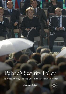 Zajac / Zajac |  Poland's Security Policy | Buch |  Sack Fachmedien