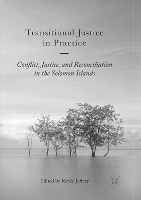 Jeffery |  Transitional Justice in Practice | Buch |  Sack Fachmedien