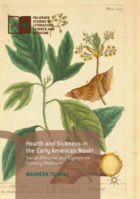 Tuthill |  Health and Sickness in the Early American Novel | Buch |  Sack Fachmedien