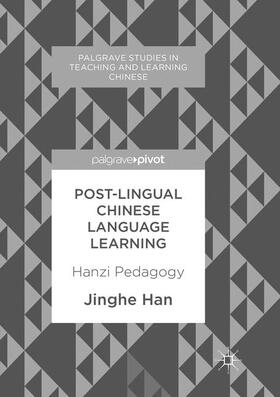 Han |  Post-Lingual Chinese Language Learning | Buch |  Sack Fachmedien