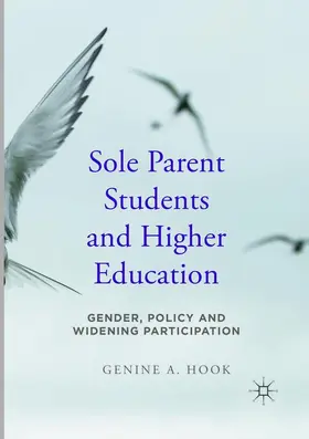 Hook |  Sole Parent Students and Higher Education | Buch |  Sack Fachmedien