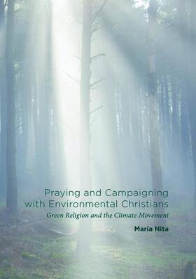 Nita |  Praying and Campaigning with Environmental Christians | Buch |  Sack Fachmedien