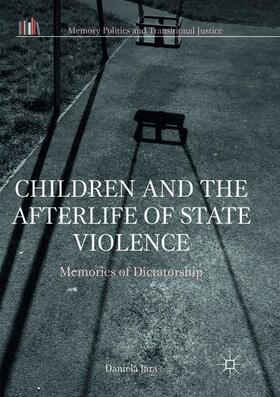 Jara |  Children and the Afterlife of State Violence | Buch |  Sack Fachmedien
