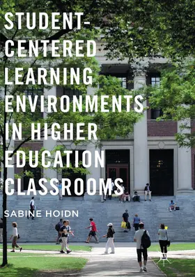 Hoidn |  Student-Centered Learning Environments in Higher Education Classrooms | Buch |  Sack Fachmedien