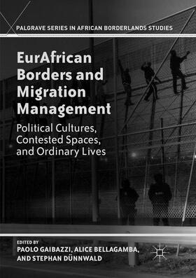 Gaibazzi / Bellagamba / Dünnwald |  EurAfrican Borders and Migration Management | Buch |  Sack Fachmedien