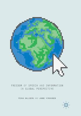 Virkkunen / Hallberg |  Freedom of Speech and Information in Global Perspective | Buch |  Sack Fachmedien