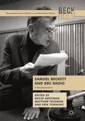 Addyman / Tonning / Feldman |  Samuel Beckett and BBC Radio | Buch |  Sack Fachmedien