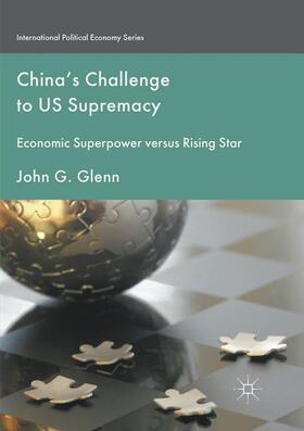 Glenn |  China's Challenge to US Supremacy | Buch |  Sack Fachmedien