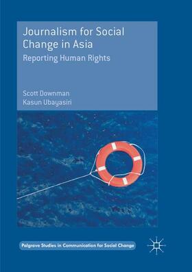 Ubayasiri / Downman |  Journalism for Social Change in Asia | Buch |  Sack Fachmedien