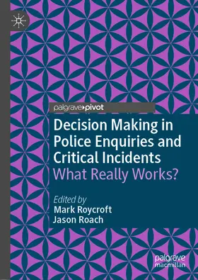 Roycroft / Roach |  Decision Making in Police Enquiries and Critical Incidents | eBook | Sack Fachmedien