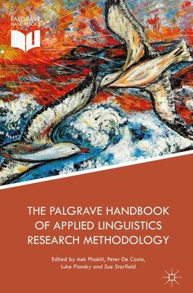 Phakiti / Starfield / De Costa |  The Palgrave Handbook of Applied Linguistics Research Methodology | Buch |  Sack Fachmedien
