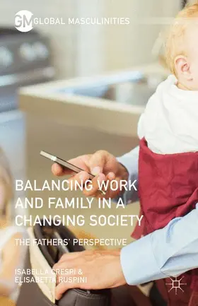 Crespi / Ruspini |  Balancing Work and Family in a Changing Society | Buch |  Sack Fachmedien