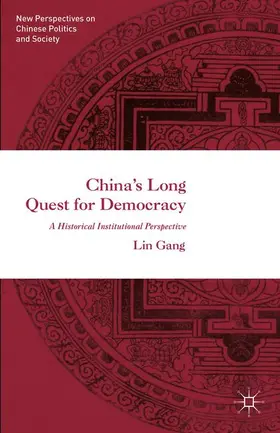 Gang |  China¿s Long Quest for Democracy | Buch |  Sack Fachmedien