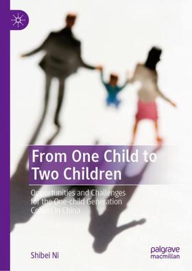 Ni |  From One Child to Two Children | Buch |  Sack Fachmedien