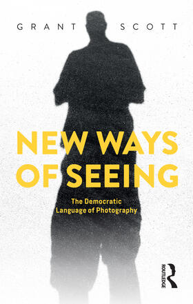 Scott |  New Ways of Seeing | Buch |  Sack Fachmedien