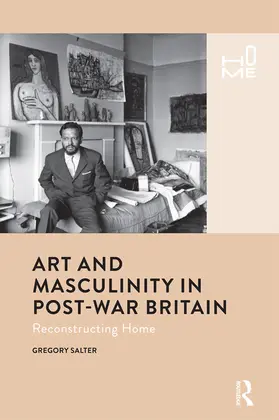 Salter |  Art and Masculinity in Post-War Britain | Buch |  Sack Fachmedien