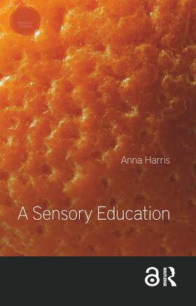 Harris |  A Sensory Education | Buch |  Sack Fachmedien