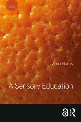 Harris |  A Sensory Education | Buch |  Sack Fachmedien