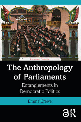 Crewe |  The Anthropology of Parliaments | Buch |  Sack Fachmedien