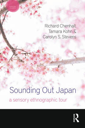 Chenhall / Kohn / Stevens |  Sounding Out Japan | Buch |  Sack Fachmedien