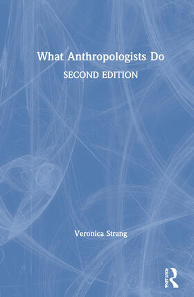 Strang |  What Anthropologists Do | Buch |  Sack Fachmedien