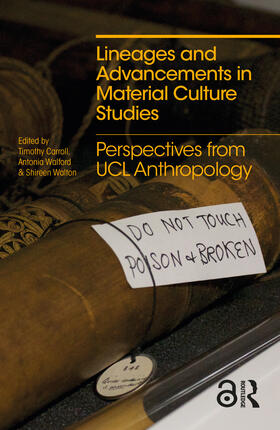 Carroll / Walford / Walton |  Lineages and Advancements in Material Culture Studies | Buch |  Sack Fachmedien