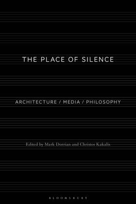 Kakalis / Dorrian |  The Place of Silence | Buch |  Sack Fachmedien