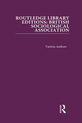 Various |  Routledge Library Editions: British Sociological Association | eBook | Sack Fachmedien