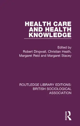 Dingwall / Heath / Reid |  Health Care and Health Knowledge | eBook | Sack Fachmedien