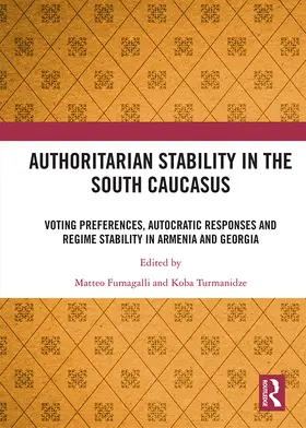 Fumagalli / Turmanidze |  Authoritarian Stability in the South Caucasus | eBook | Sack Fachmedien