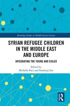 Pace / Sen |  Syrian Refugee Children in the Middle East and Europe | eBook | Sack Fachmedien