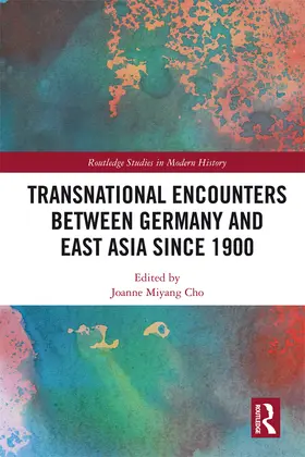 Cho |  Transnational Encounters between Germany and East Asia since 1900 | eBook | Sack Fachmedien