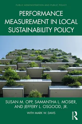 Opp / Mosier / Osgood, Jr. |  Performance Measurement in Local Sustainability Policy | eBook | Sack Fachmedien