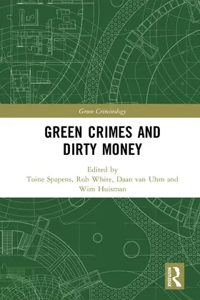 Spapens / White / van Uhm |  Green Crimes and Dirty Money | eBook | Sack Fachmedien