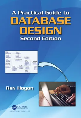 Hogan |  A Practical Guide to Database Design | eBook | Sack Fachmedien