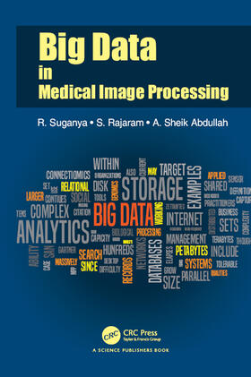 Suganya / Rajaram / Abdullah |  Big Data in Medical Image Processing | eBook | Sack Fachmedien