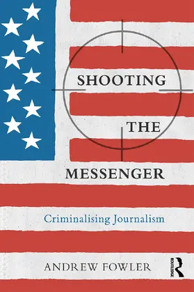 Fowler | Shooting the Messenger | E-Book | sack.de