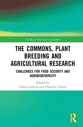 Girard / Frison |  The Commons, Plant Breeding and Agricultural Research | eBook | Sack Fachmedien