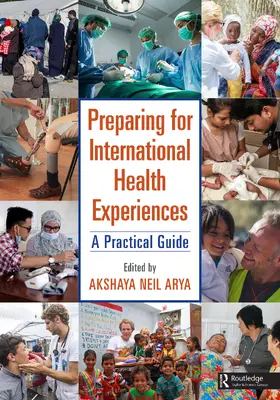 Arya |  Preparing for International Health Experiences | eBook | Sack Fachmedien