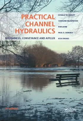 Knight / Hazlewood / Lamb |  Practical Channel Hydraulics, 2nd edition | eBook | Sack Fachmedien