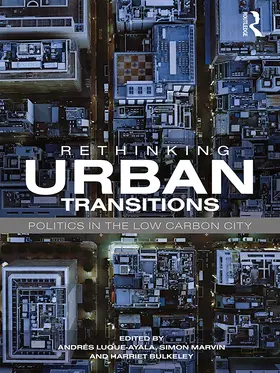 Luque-Ayala / Marvin / Bulkeley |  Rethinking Urban Transitions | eBook | Sack Fachmedien