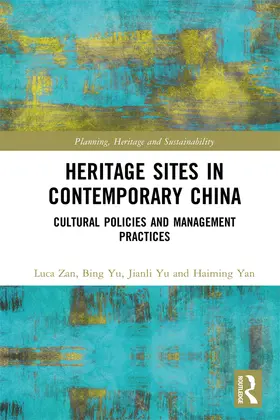 Zan / Yu / Yan |  Heritage Sites in Contemporary China | eBook | Sack Fachmedien