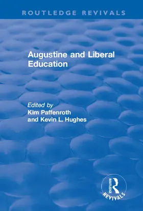 Paffenroth / Hughes |  Augustine and Liberal Education | eBook | Sack Fachmedien